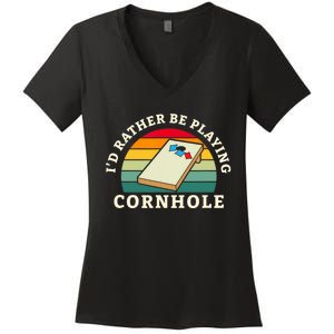 Id Rather Be Playing Cornhole Women's V-Neck T-Shirt