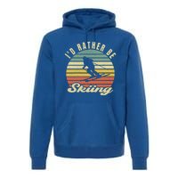 Id Rather Be Skiing Funny Skier Ski Retro Vintage Cute Gift Premium Hoodie