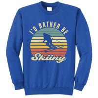 Id Rather Be Skiing Funny Skier Ski Retro Vintage Cute Gift Tall Sweatshirt