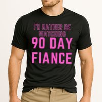 ID Rather Be Watching 90 Day Fiance Cooling Performance Crew T-Shirt