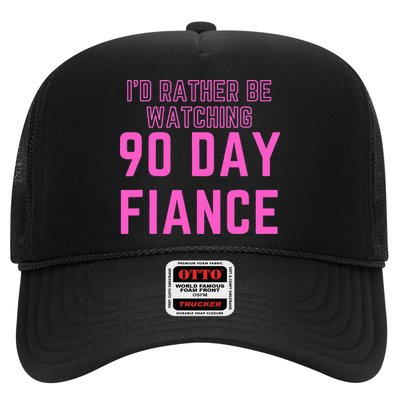 ID Rather Be Watching 90 Day Fiance Hat