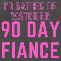 ID Rather Be Watching 90 Day Fiance Vector Backpack
