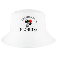 Id Rather Be In Florida Vacation Souvenir Beach Sun Seaside Cool Comfort Performance Bucket Hat