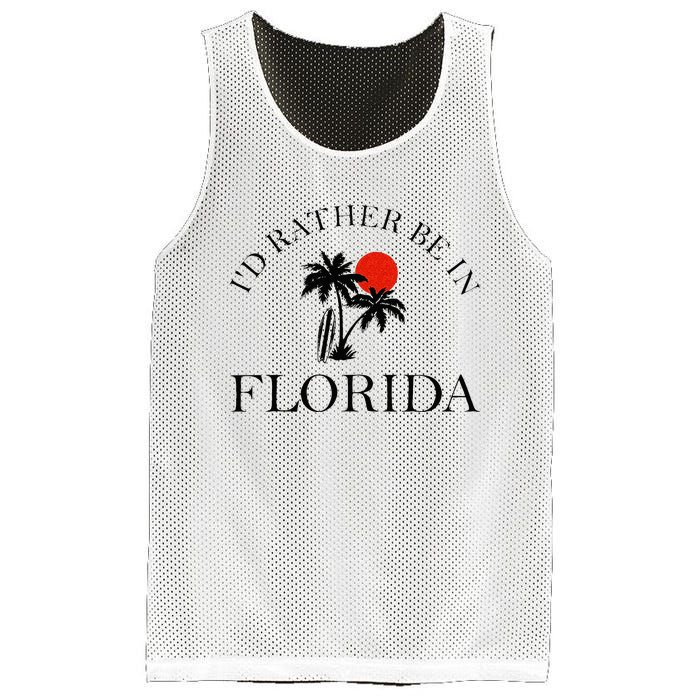 Id Rather Be In Florida Vacation Souvenir Beach Sun Seaside Mesh Reversible Basketball Jersey Tank