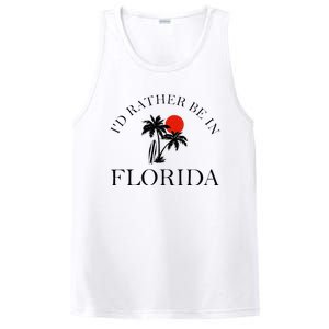 Id Rather Be In Florida Vacation Souvenir Beach Sun Seaside PosiCharge Competitor Tank