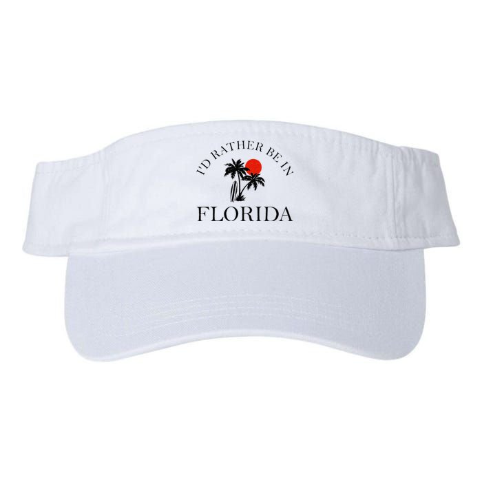 Id Rather Be In Florida Vacation Souvenir Beach Sun Seaside Valucap Bio-Washed Visor