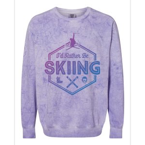 Id Rather Be Skiing Winter Snow Ski Lover Cool Gift Colorblast Crewneck Sweatshirt