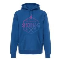 Id Rather Be Skiing Winter Snow Ski Lover Cool Gift Premium Hoodie