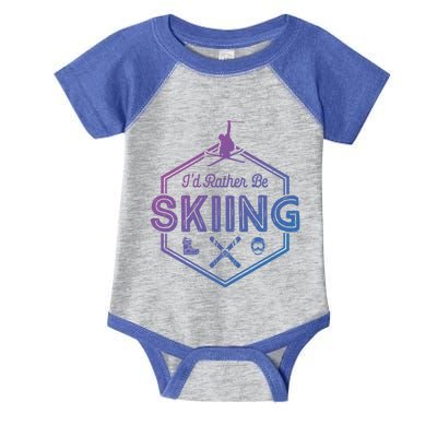 Id Rather Be Skiing Winter Snow Ski Lover Cool Gift Infant Baby Jersey Bodysuit