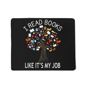 I Read Books Like Its My Job Book Lover Women Gift Funny Mousepad