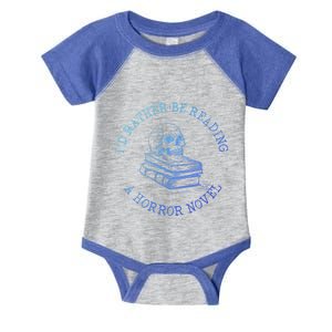 Id Rather Be Reading A Horror Novel Funny Reading Gift Infant Baby Jersey Bodysuit