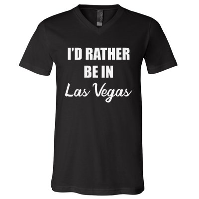 ID Rather Be In Las Vegas V-Neck T-Shirt