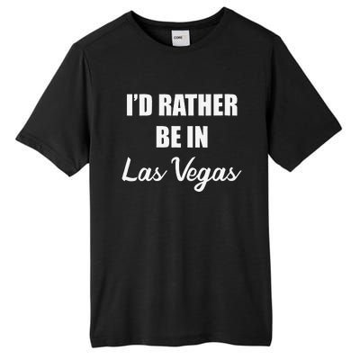 ID Rather Be In Las Vegas Tall Fusion ChromaSoft Performance T-Shirt