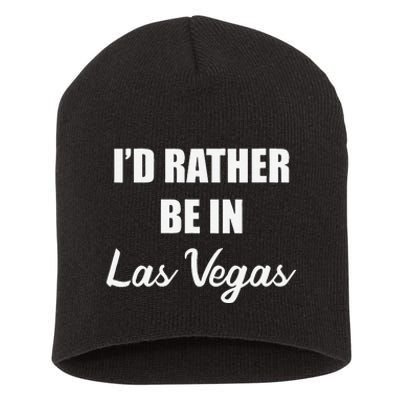 ID Rather Be In Las Vegas Short Acrylic Beanie