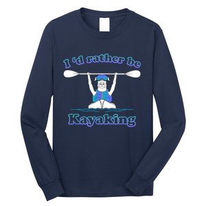 Id Rather Be Kayaking With Dog Funny Dog Kayak Graphic Long Sleeve Shirt