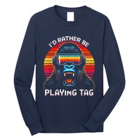 ID Rather Be Playing Tag Vr Gaming Gorilla Funny Pixel Gift Long Sleeve Shirt