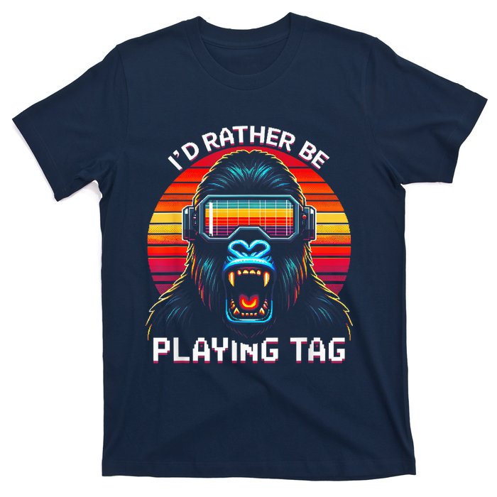 ID Rather Be Playing Tag Vr Gaming Gorilla Funny Pixel Gift T-Shirt