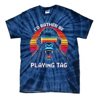 ID Rather Be Playing Tag Vr Gaming Gorilla Funny Pixel Gift Tie-Dye T-Shirt