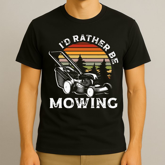 Id Rather Be Mowing Lawn Mowing Gardener T-Shirt