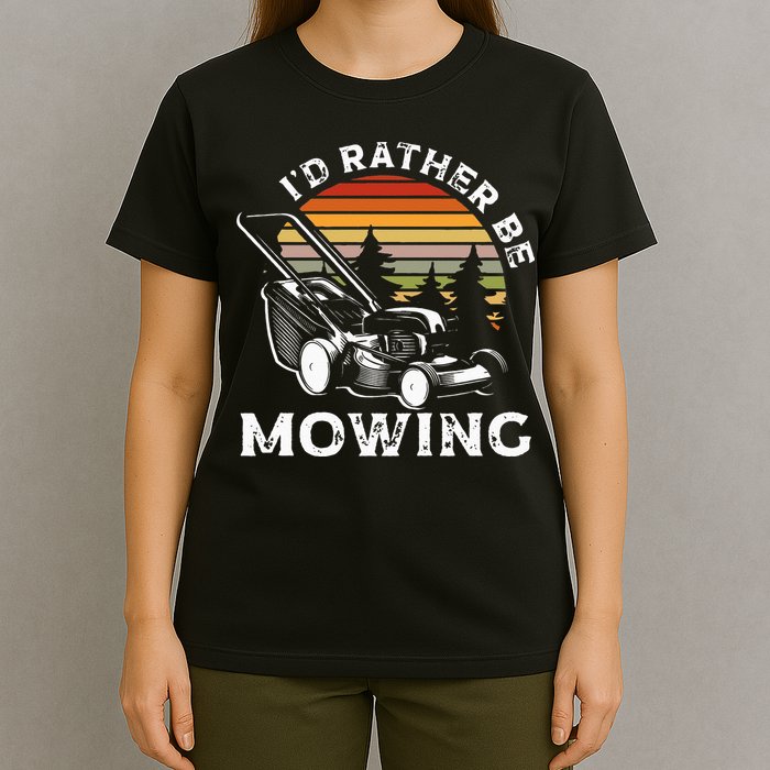 Id Rather Be Mowing Lawn Mowing Gardener T-Shirt
