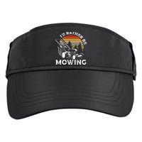 Id Rather Be Mowing Lawn Mowing Gardener Adult Drive Performance Visor