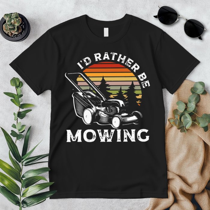 Id Rather Be Mowing Lawn Mowing Gardener Premium T-Shirt