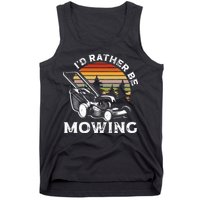 Id Rather Be Mowing Lawn Mowing Gardener Tank Top