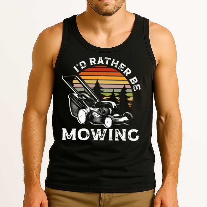 Id Rather Be Mowing Lawn Mowing Gardener Tank Top