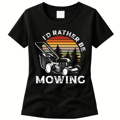 Id Rather Be Mowing Lawn Mowing Gardener Womens T-Shirt