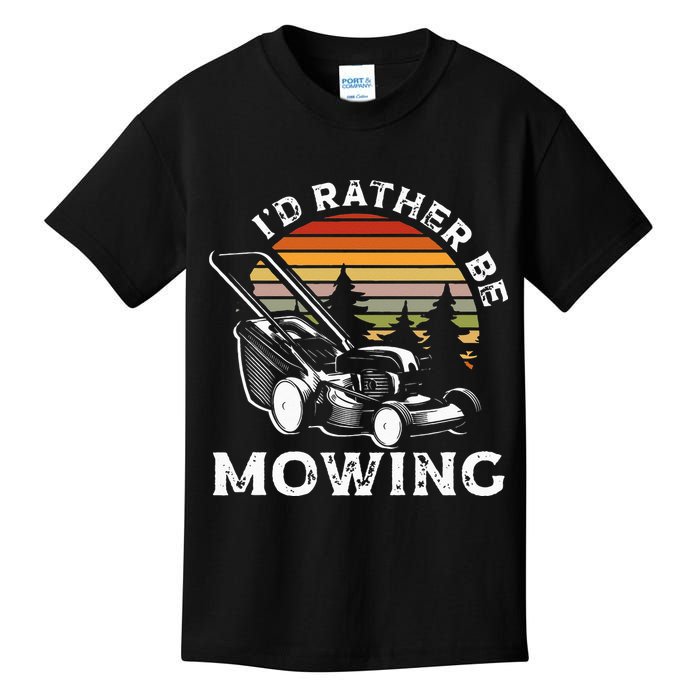 Id Rather Be Mowing Lawn Mowing Gardener Kids T-Shirt