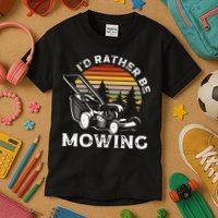 Id Rather Be Mowing Lawn Mowing Gardener Kids T-Shirt