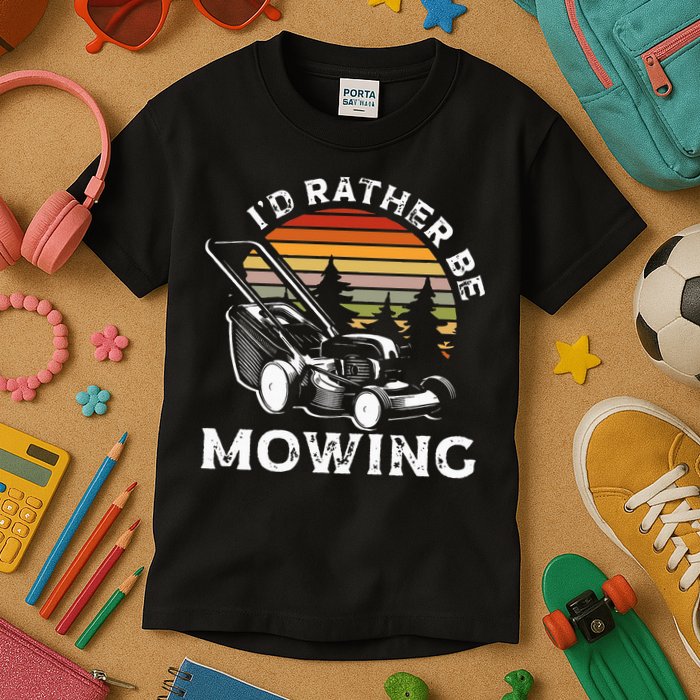 Id Rather Be Mowing Lawn Mowing Gardener Kids T-Shirt
