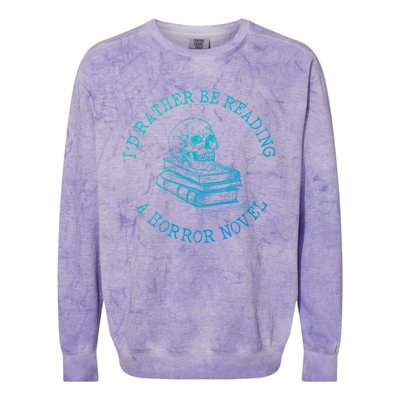 Id Rather Be Reading A Horror Novel Funny Reading Gift Colorblast Crewneck Sweatshirt