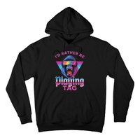 ID Rather Be Playing Tag Gorilla Vr Monke Gamer Hoodie