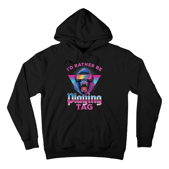 ID Rather Be Playing Tag Gorilla Vr Monke Gamer Hoodie