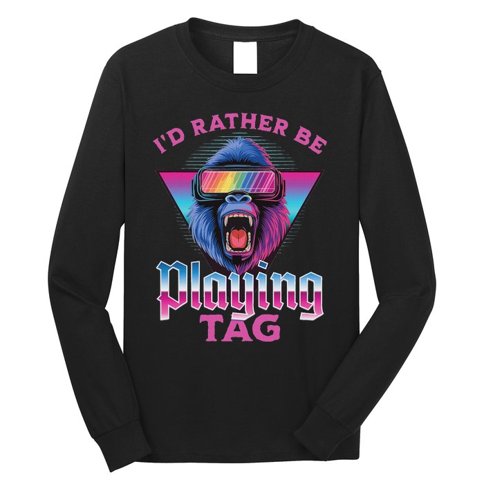 ID Rather Be Playing Tag Gorilla Vr Monke Gamer Long Sleeve Shirt