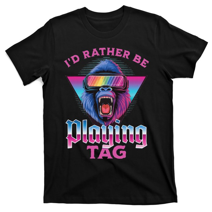 ID Rather Be Playing Tag Gorilla Vr Monke Gamer T-Shirt