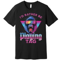 ID Rather Be Playing Tag Gorilla Vr Monke Gamer Premium T-Shirt