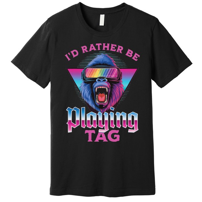 ID Rather Be Playing Tag Gorilla Vr Monke Gamer Premium T-Shirt