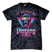 ID Rather Be Playing Tag Gorilla Vr Monke Gamer Tie-Dye T-Shirt