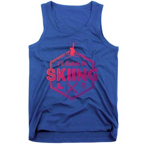 Id Rather Be Skiing Winter Snow Ski Lover Cool Gift Tank Top