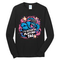 Id Rather Be Playing Tag Gorilla Tall Long Sleeve T-Shirt