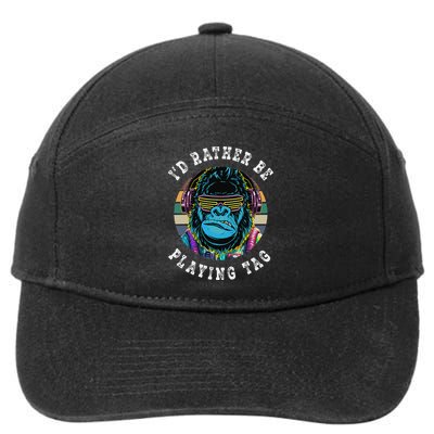 ID Rather Be Playing Tag Gorilla Monke Tag Gorilla Vr Gamer Gift 7-Panel Snapback Hat