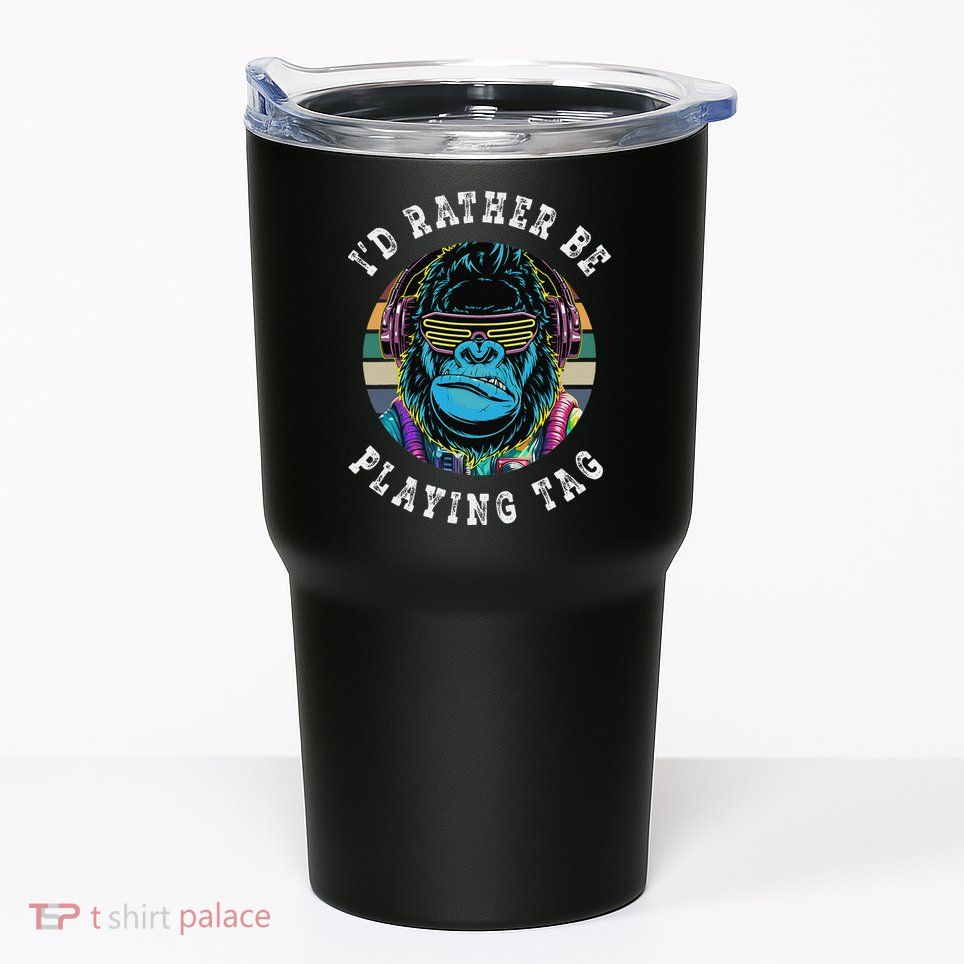 ID Rather Be Playing Tag Gorilla Monke Tag Gorilla Vr Gamer Gift Tumbler