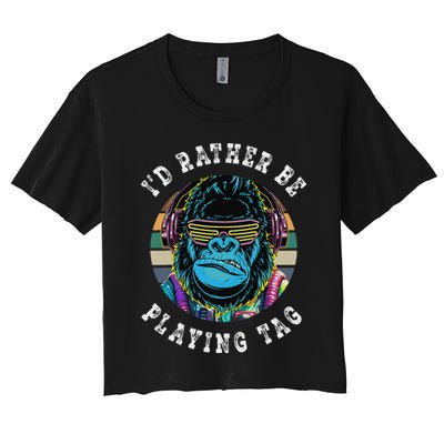ID Rather Be Playing Tag Gorilla Monke Tag Gorilla Vr Gamer Gift Crop Top