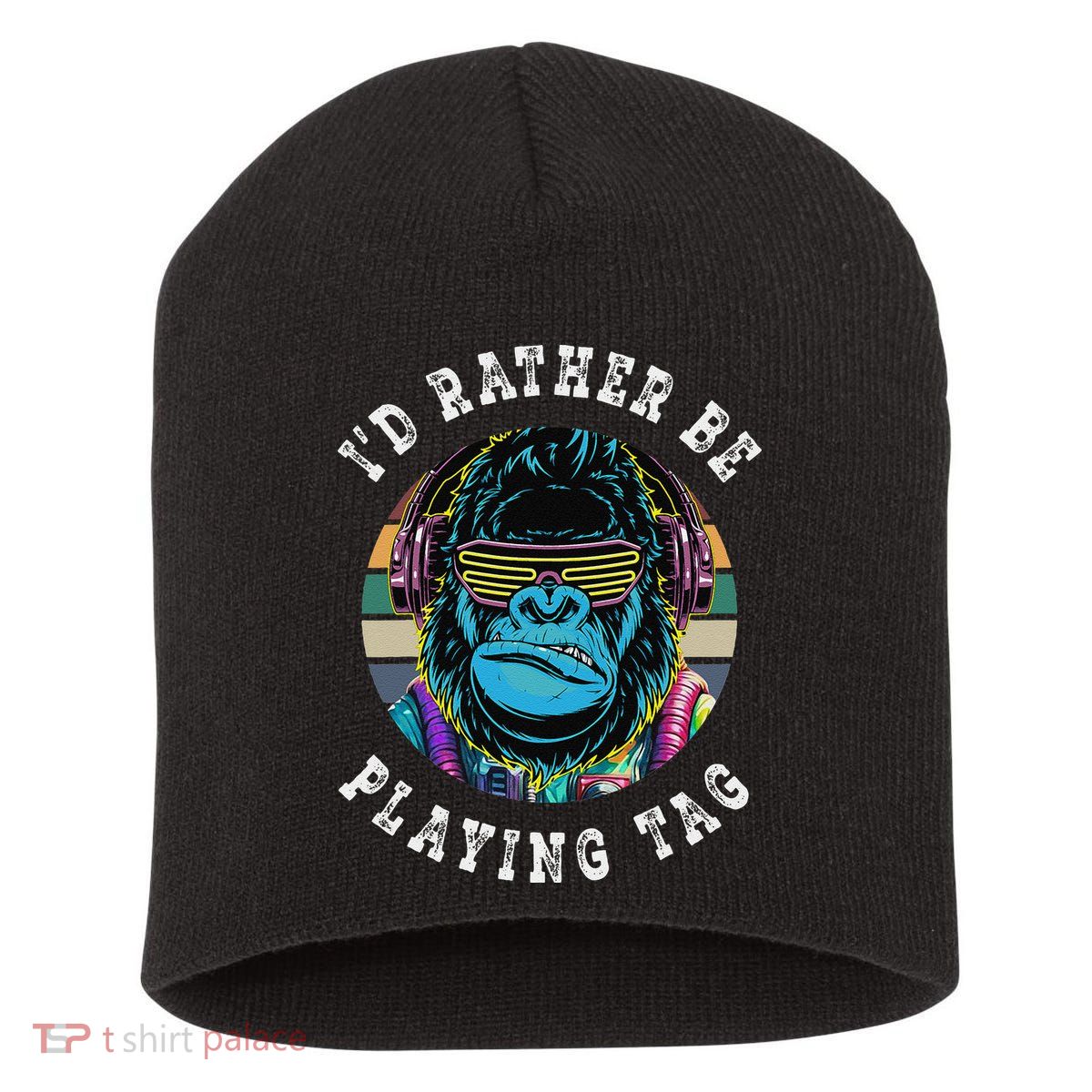 ID Rather Be Playing Tag Gorilla Monke Tag Gorilla Vr Gamer Gift Short Acrylic Beanie