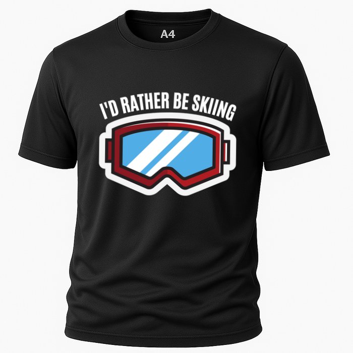 Id Rather Be Skiing Ski Goggles Gift Cooling Performance Crew T-Shirt