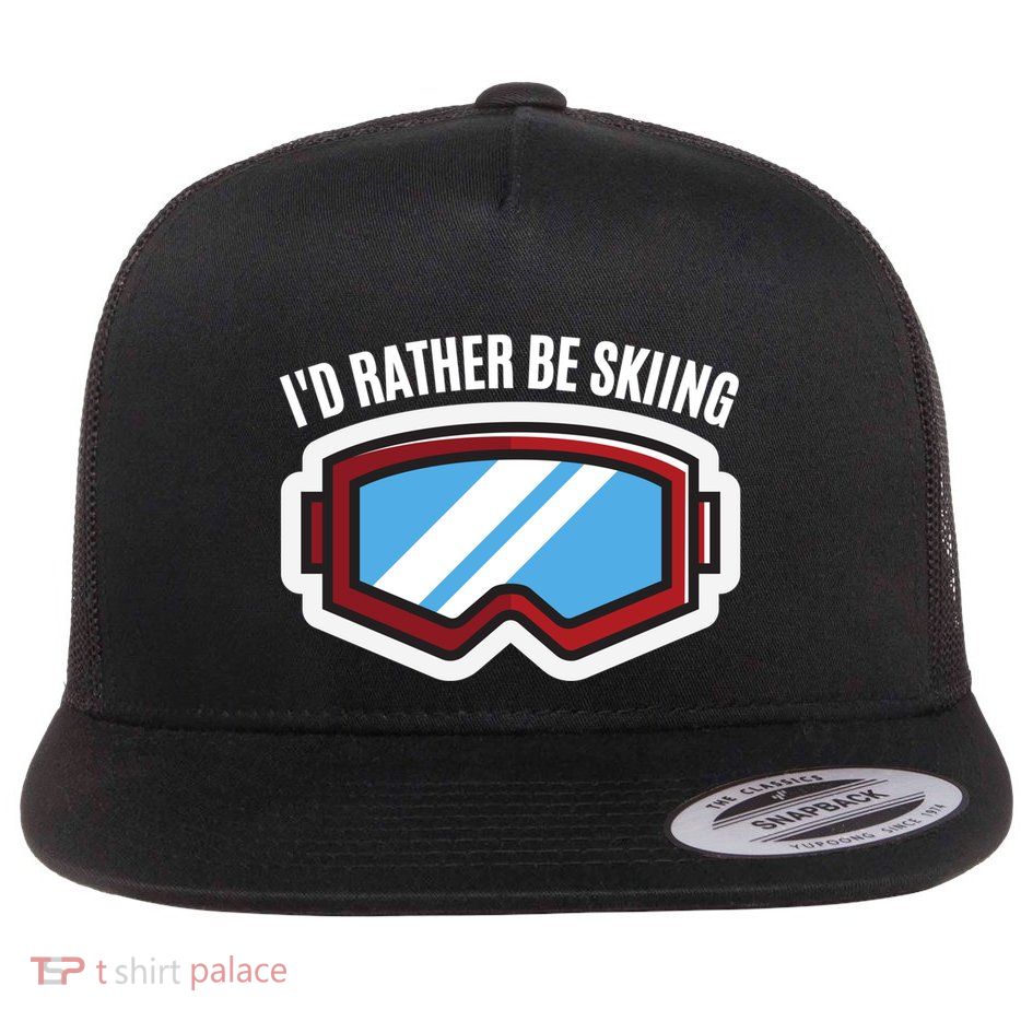 Id Rather Be Skiing Ski Goggles Gift Flatbill Hat