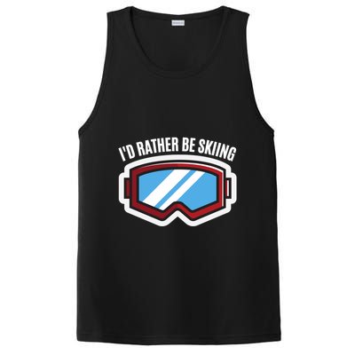 Id Rather Be Skiing Ski Goggles Gift PosiCharge Competitor Tank