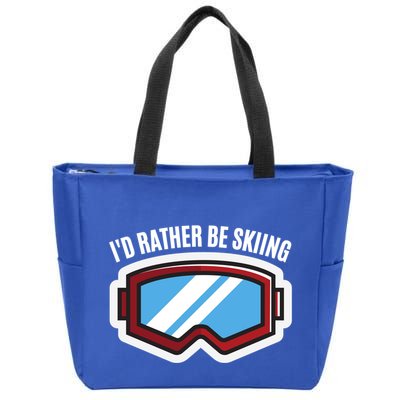 Id Rather Be Skiing Ski Goggles Gift Zip Tote Bag